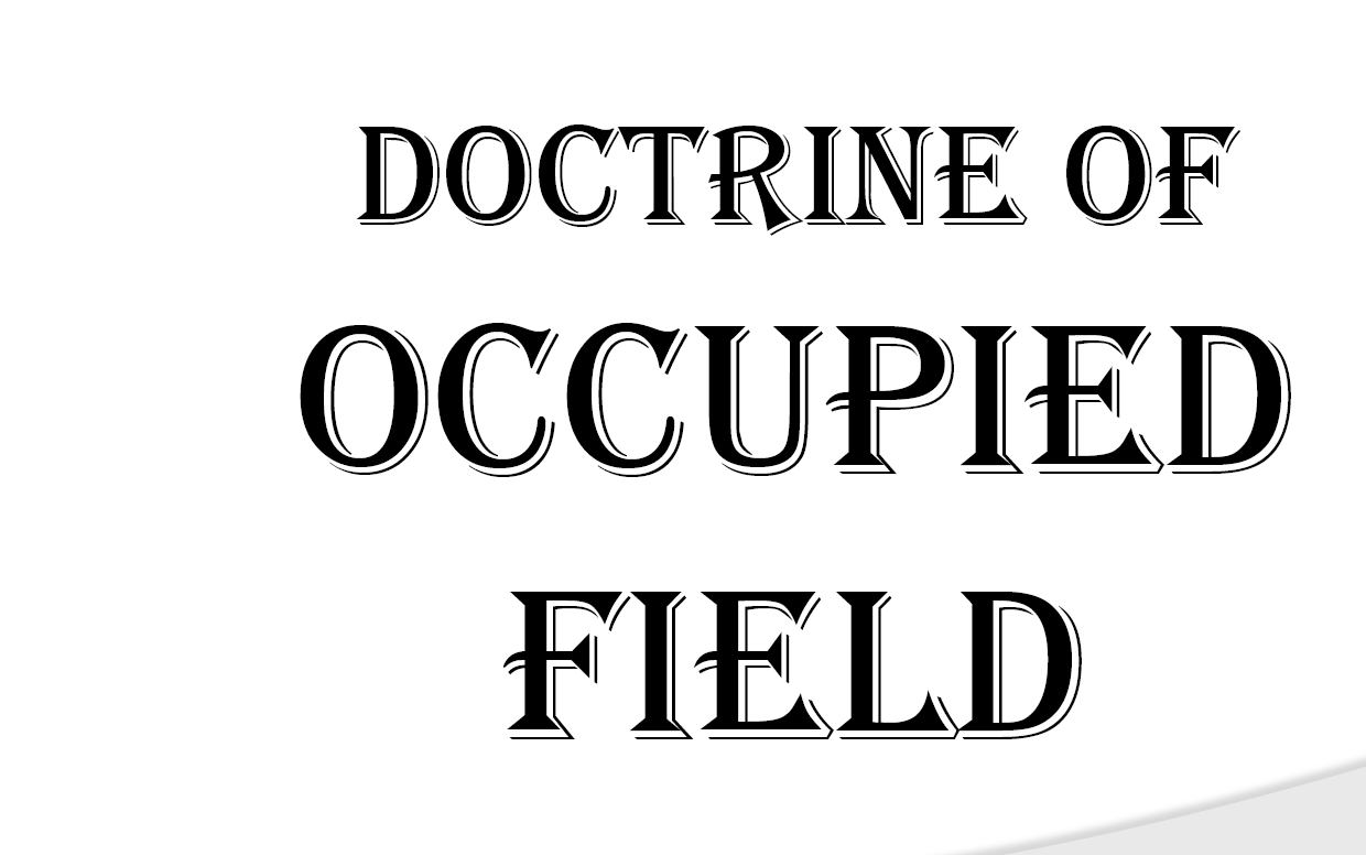 Doctrine of Occupied Field